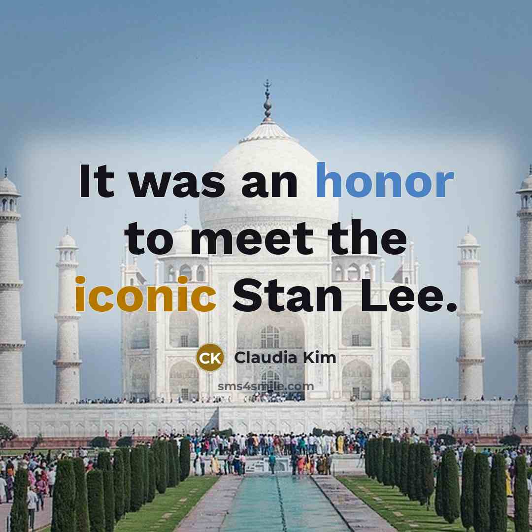 “It was an honor to meet the iconic Stan Lee.…” quote by Claudia Kim
