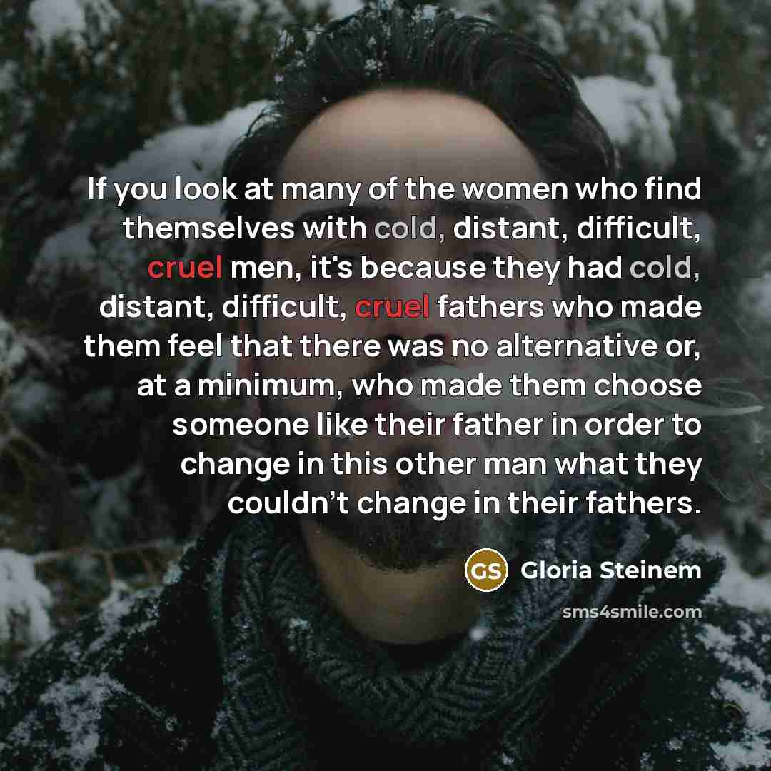 “If you look at many of the women who find…” quote by Gloria Steinem