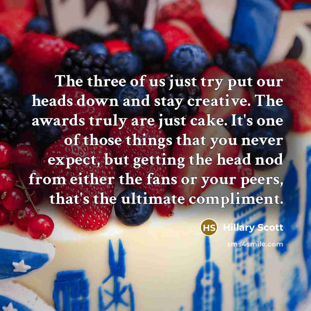 “The three of us just try put our heads down…” quote by Hillary Scott