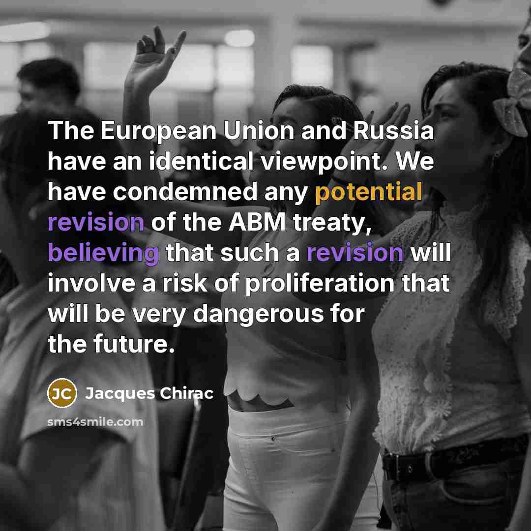 “The European Union and Russia have an identical viewpoint. We…” quote by Jacques Chirac