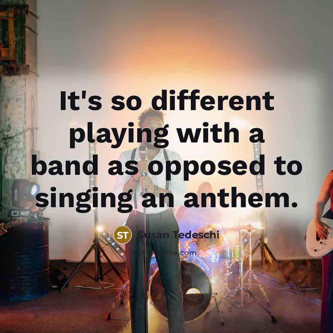 “It's so different playing with a band as opposed to…” quote by Susan Tedeschi