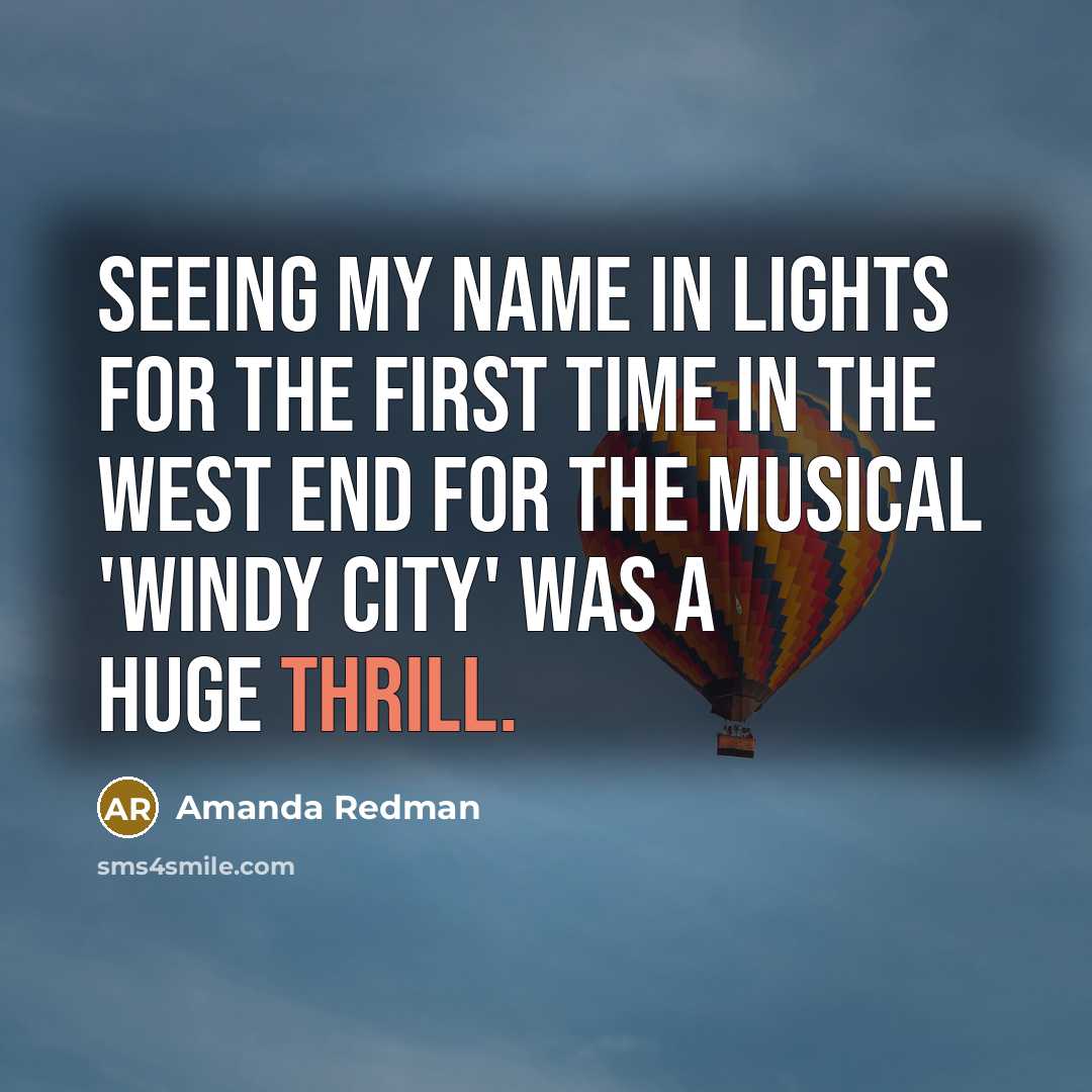 “Seeing my name in lights for the first time in…” quote by Amanda Redman