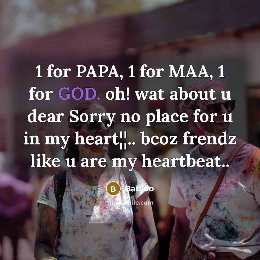 “1 for PAPA, 1 for MAA, 1 for GOD. oh!…” quote by Babloo