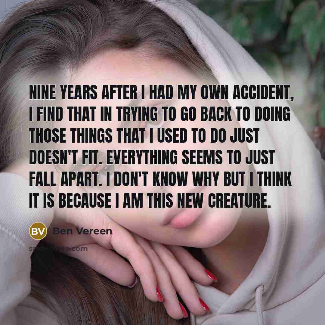 “Nine years after I had my own accident, I find…” quote by Ben Vereen
