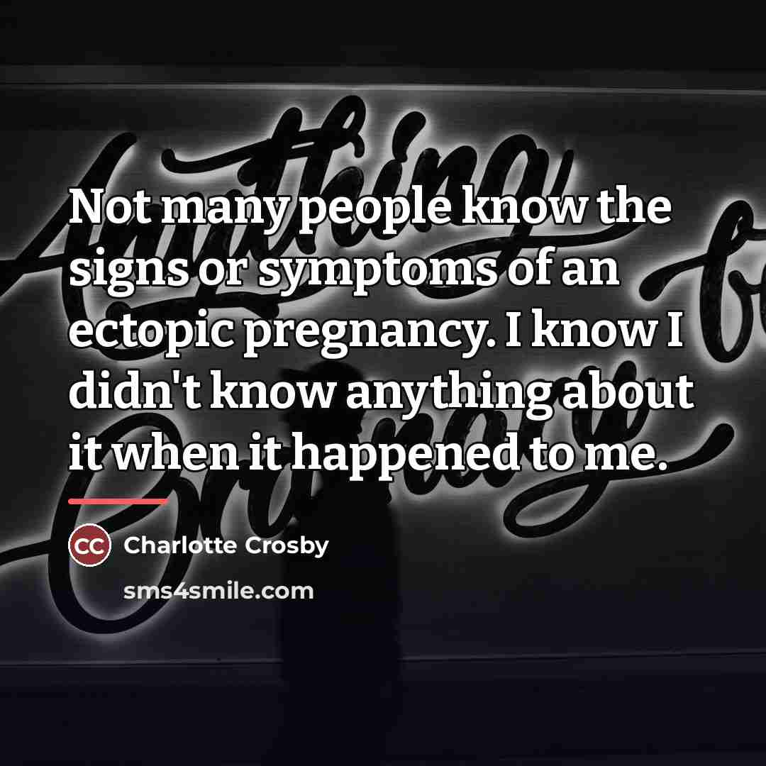 “Not many people know the signs or symptoms of an…” quote by Charlotte Crosby