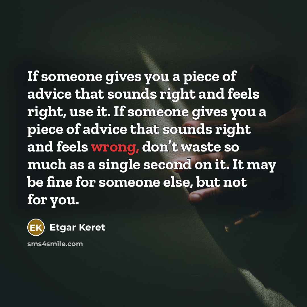 “If someone gives you a piece of advice that sounds…” quote by Etgar Keret