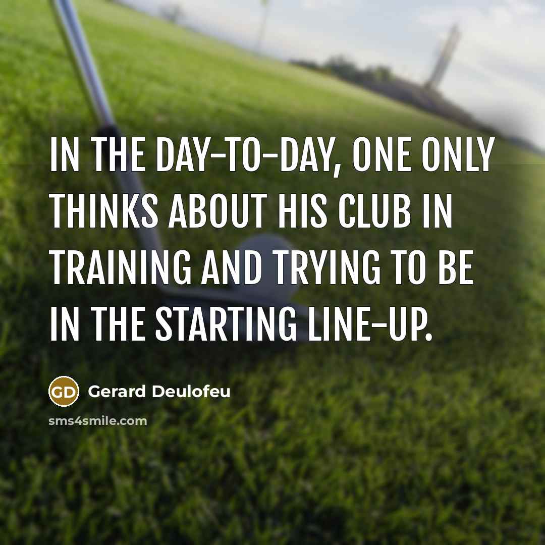 “In the day-to-day, one only thinks about his club in…” quote by Gerard Deulofeu