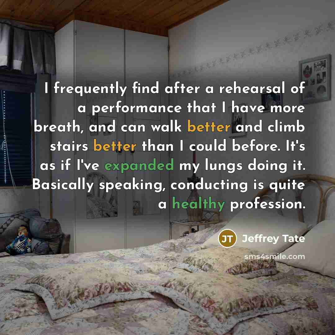 “I frequently find after a rehearsal of a performance that…” quote by Jeffrey Tate
