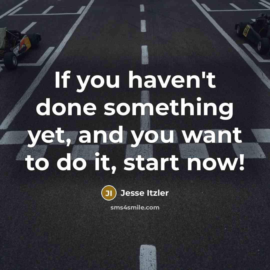 “If you haven't done something yet, and you want to…” quote by Jesse Itzler