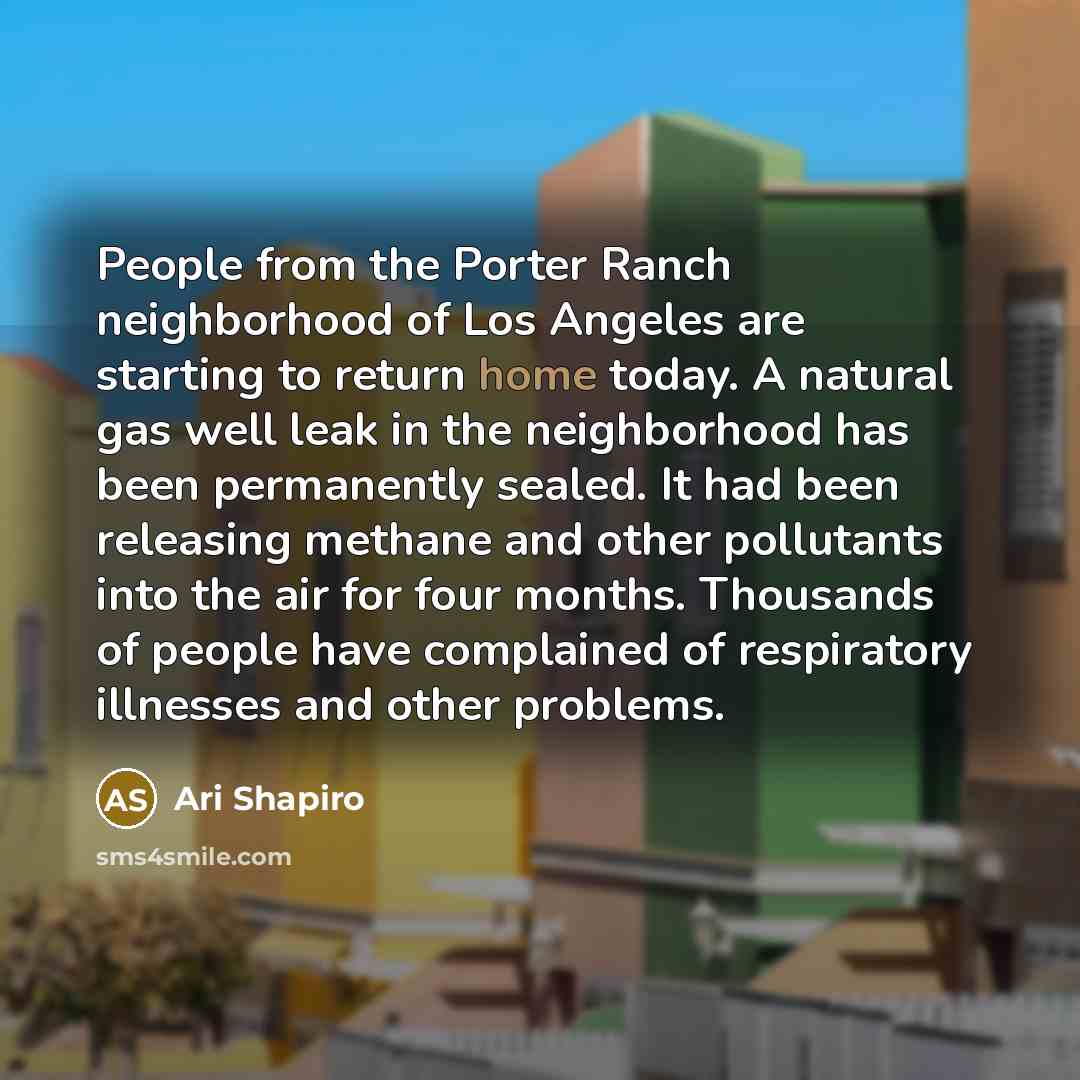 “People from the Porter Ranch neighborhood of Los Angeles are…” quote by Ari Shapiro
