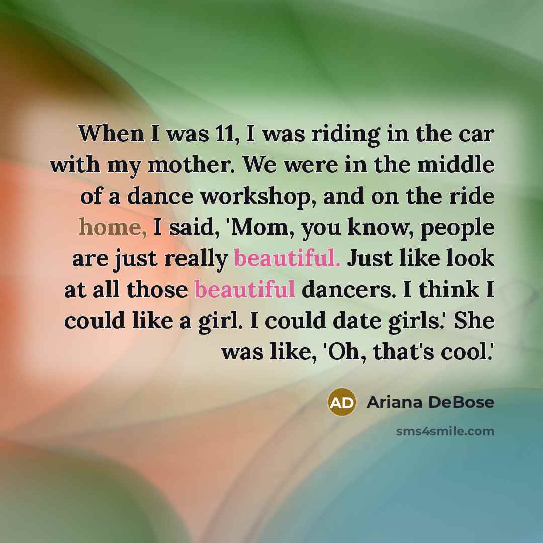 “When I was 11, I was riding in the car…” quote by Ariana DeBose