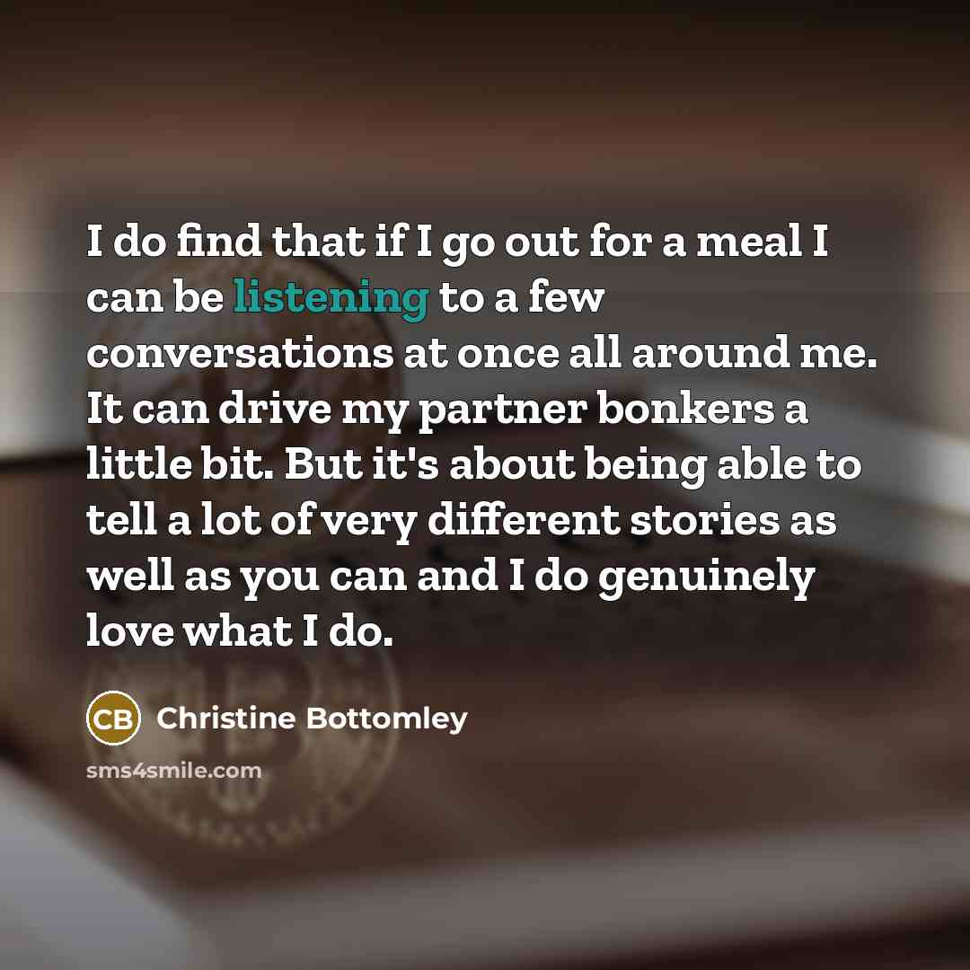 “I do find that if I go out for a…” quote by Christine Bottomley