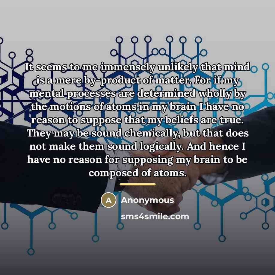 “It seems to me immensely unlikely that mind is a…” quote by Anonymous