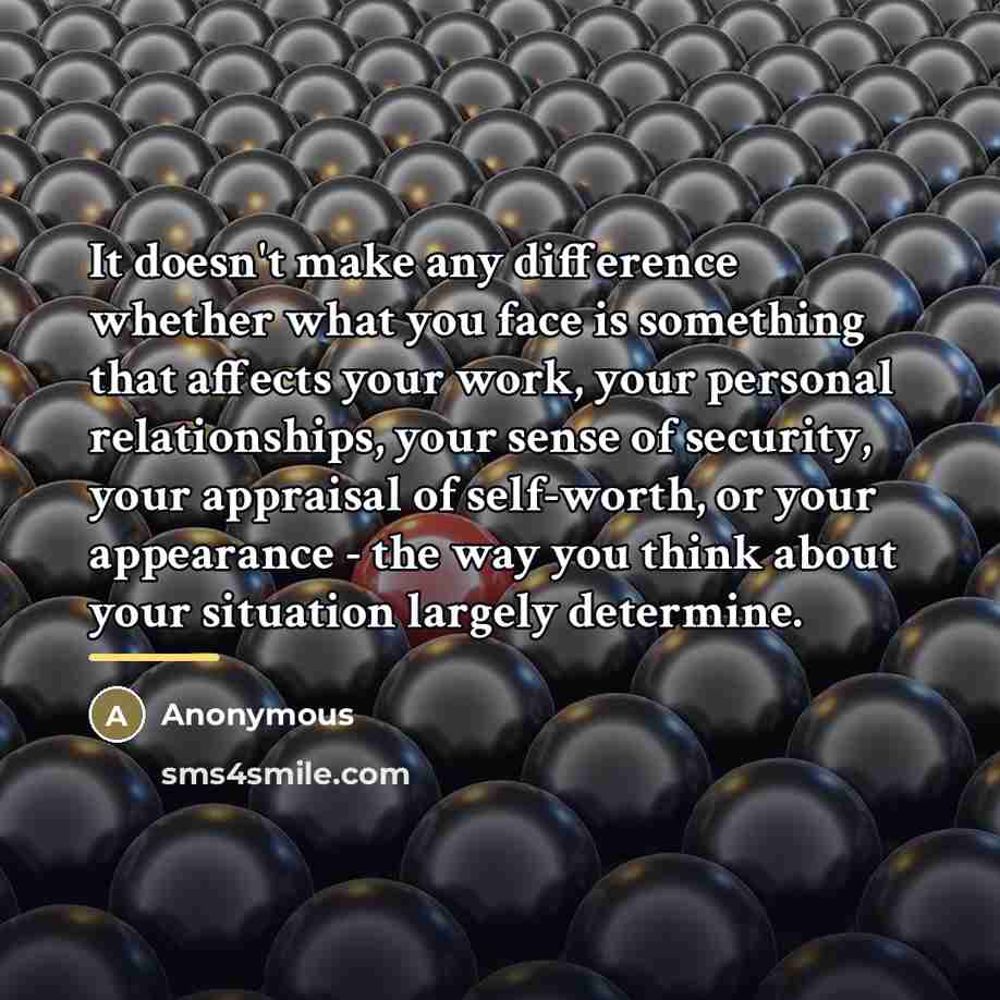 “It doesn't make any difference whether what you face is…” quote by Anonymous
