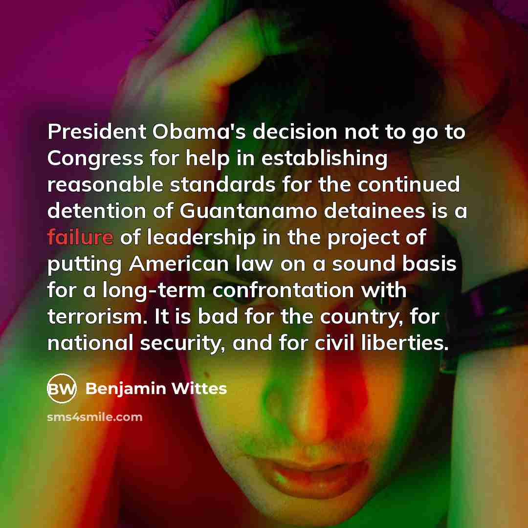 “President Obama's decision not to go to Congress for help…” quote by Benjamin Wittes