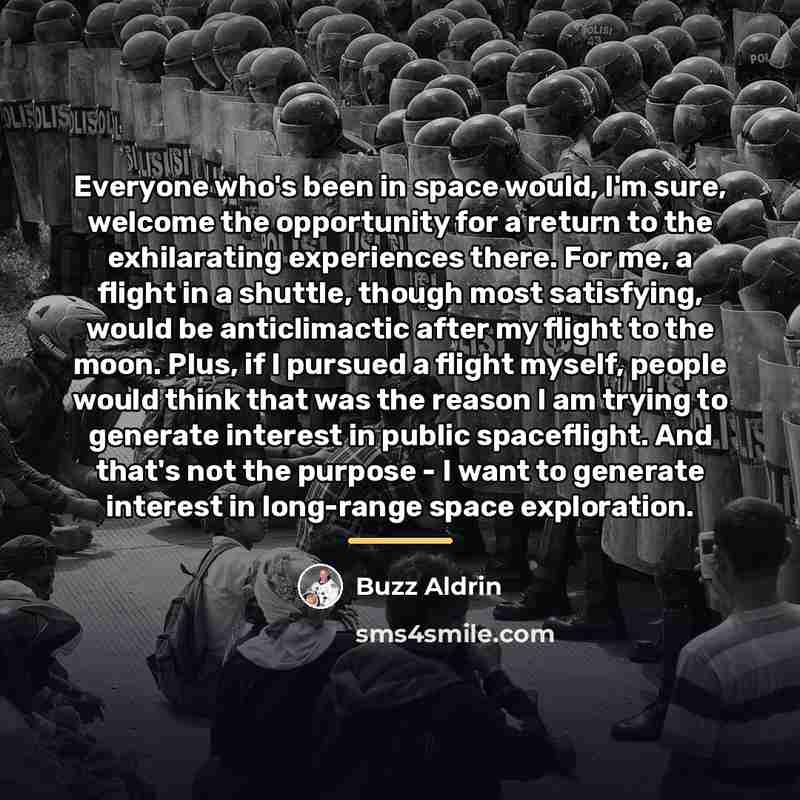 “Everyone who's been in space would, I'm sure, welcome the…” quote by Buzz Aldrin