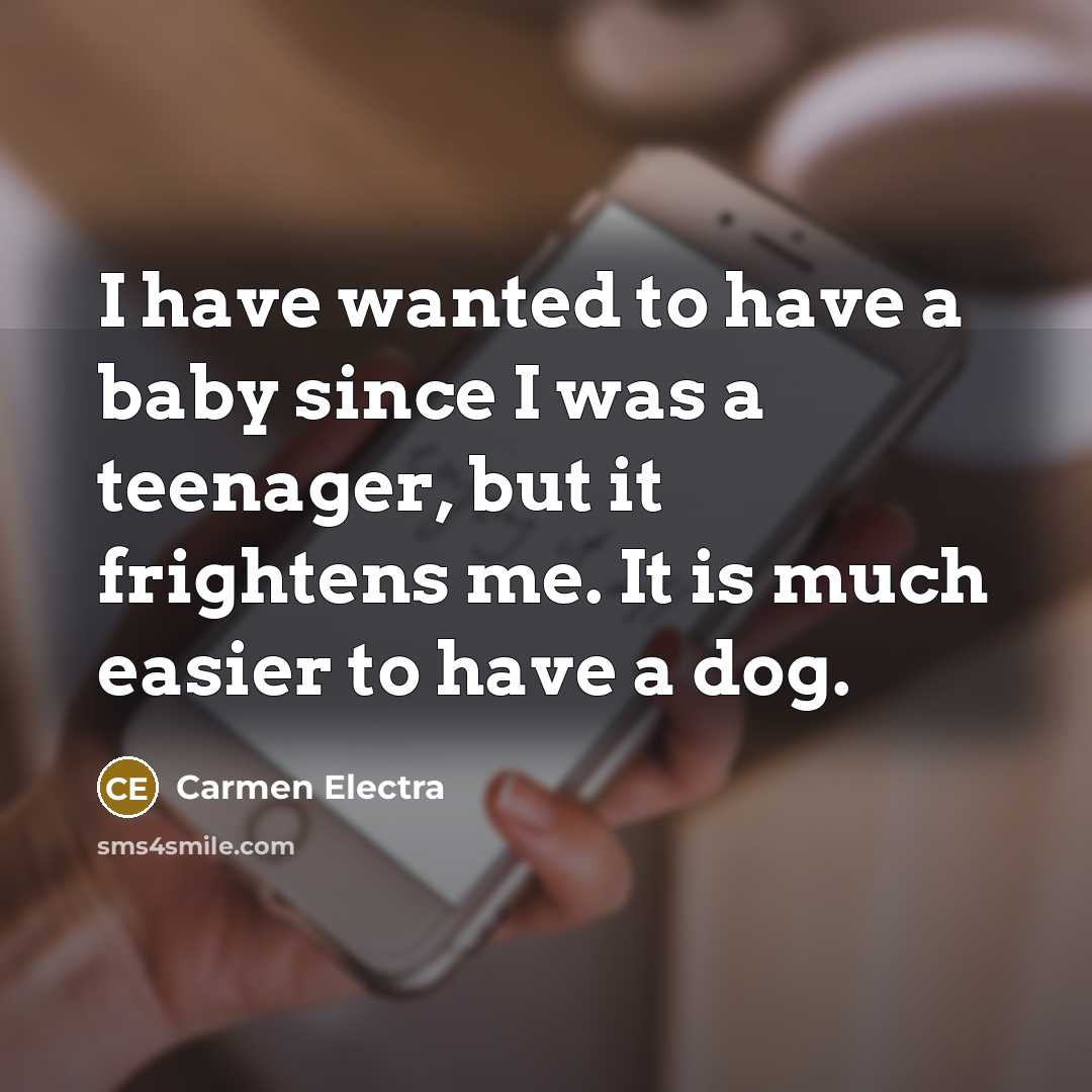 “I have wanted to have a baby since I was…” quote by Carmen Electra