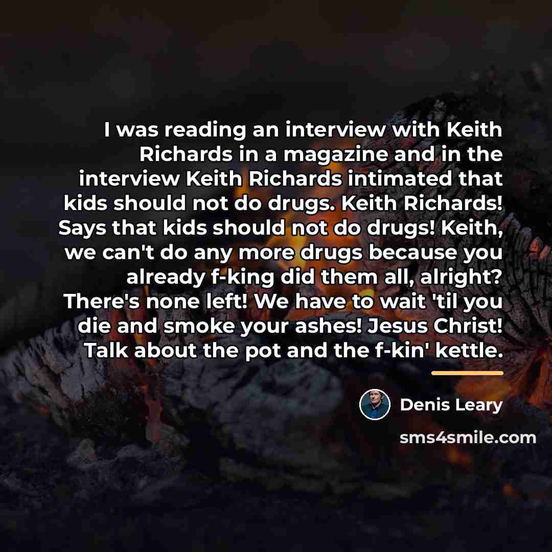 “I was reading an interview with Keith Richards in a…” quote by Denis Leary