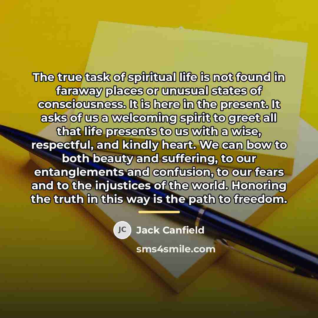 “The true task of spiritual life is not found in…” quote by Jack Canfield
