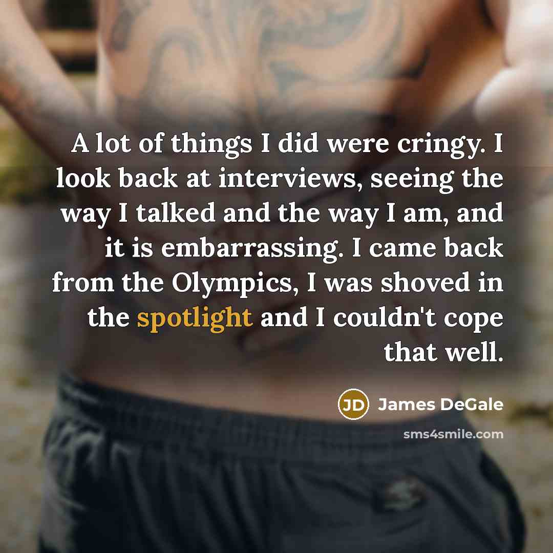 “A lot of things I did were cringy. I look…” quote by James DeGale