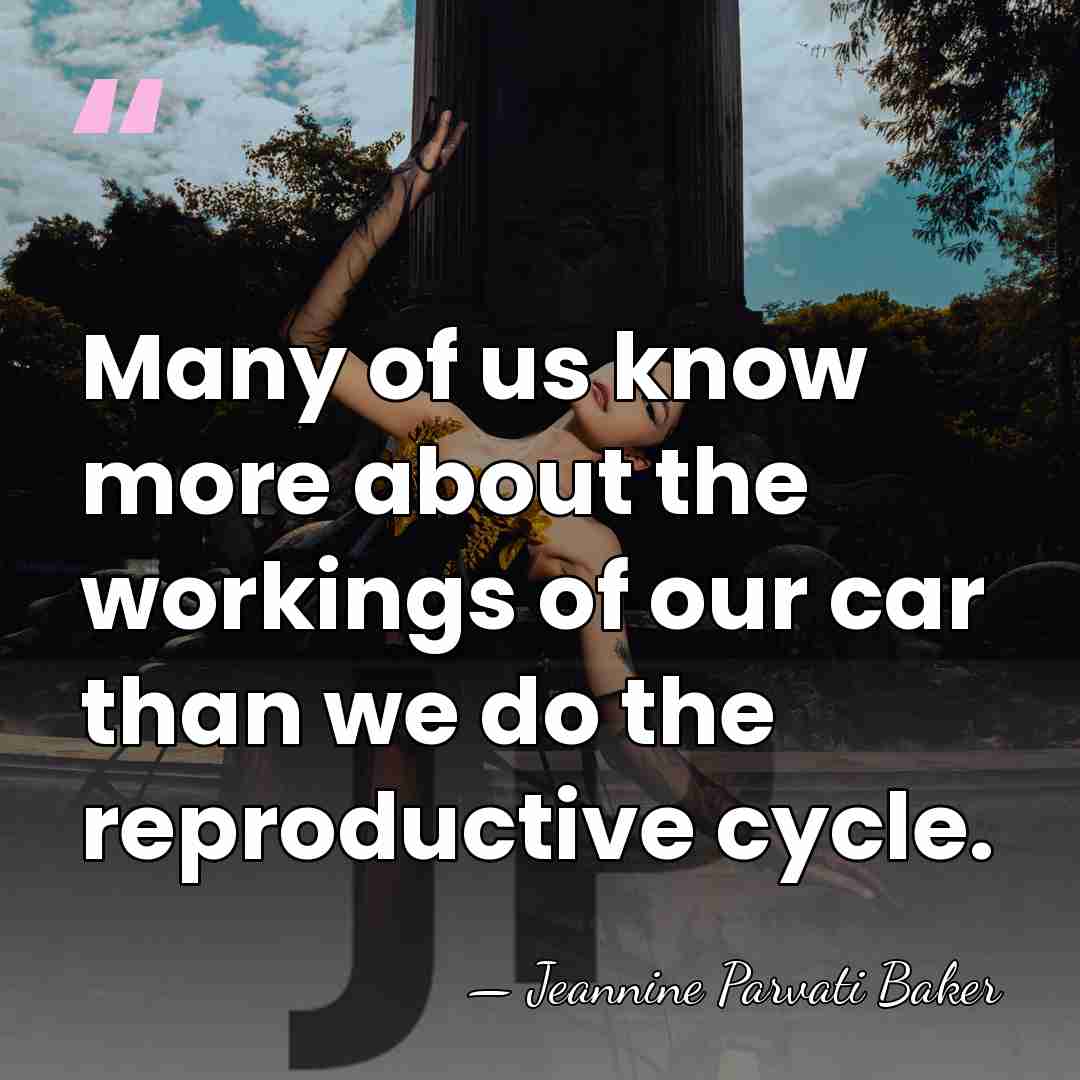 Many of us know more about the workings of our car than&hellip; - Jeannine Parvati Baker