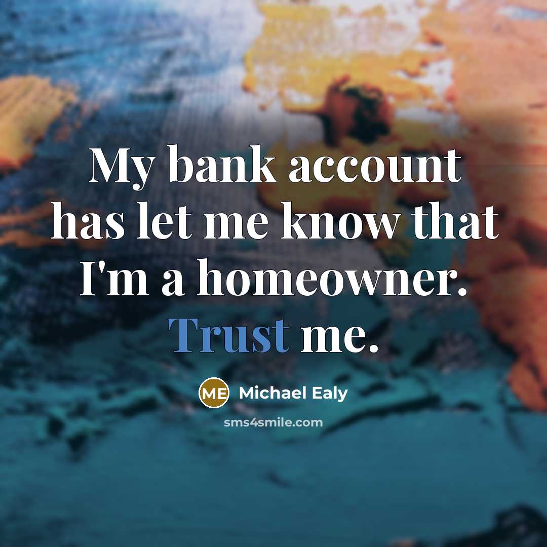 “My bank account has let me know that I'm a…” quote by Michael Ealy