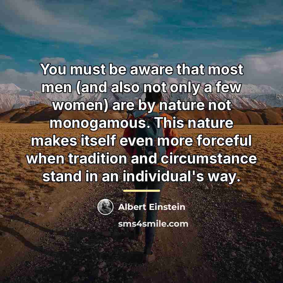 “You must be aware that most men (and also not…” quote by Albert Einstein