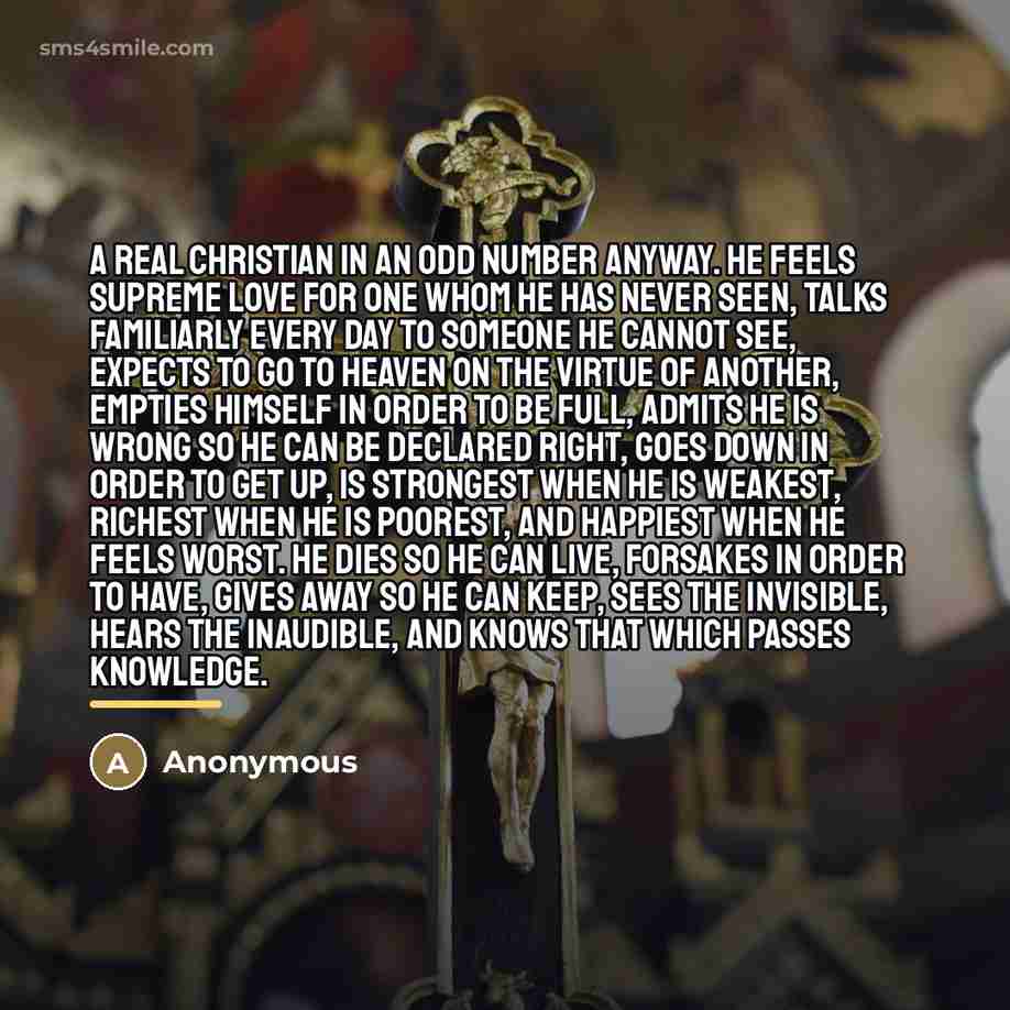 “A real Christian in an odd number anyway. He feels…” quote by Anonymous