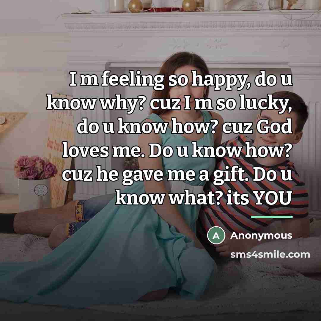 “I m feeling so happy, do u know why? cuz…” quote by Anonymous