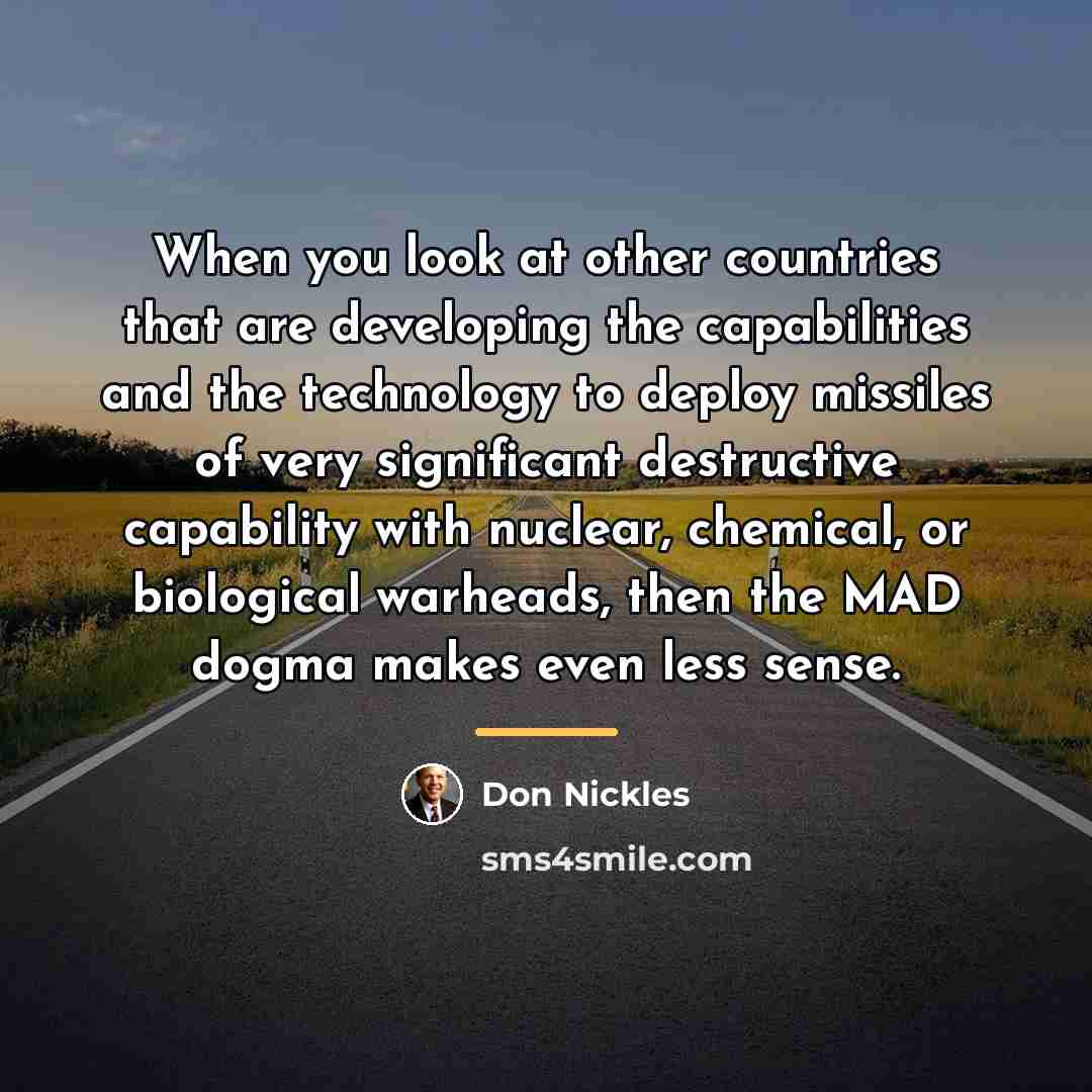 “When you look at other countries that are developing the…” quote by Don Nickles