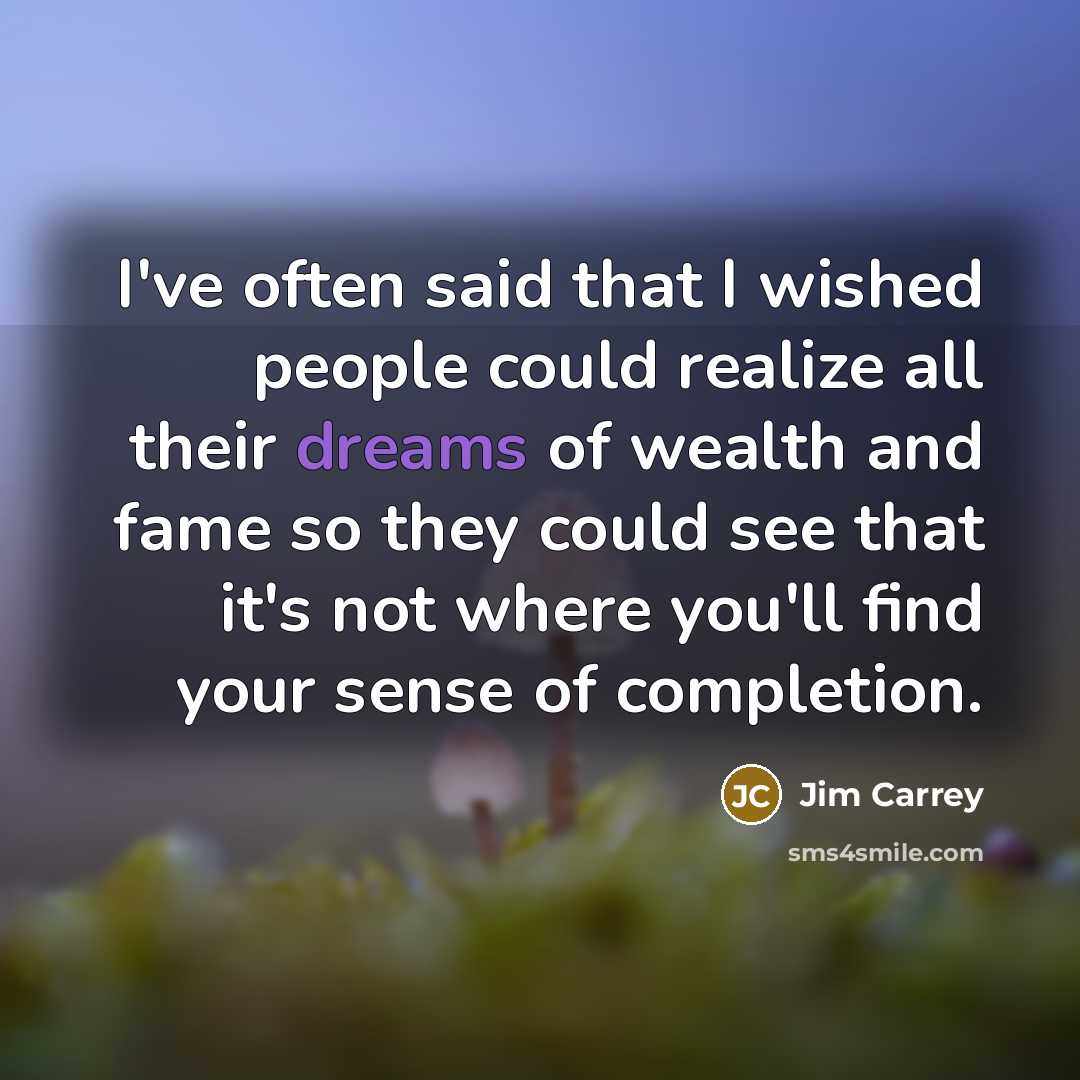 “I've often said that I wished people could realize all…” quote by Jim Carrey