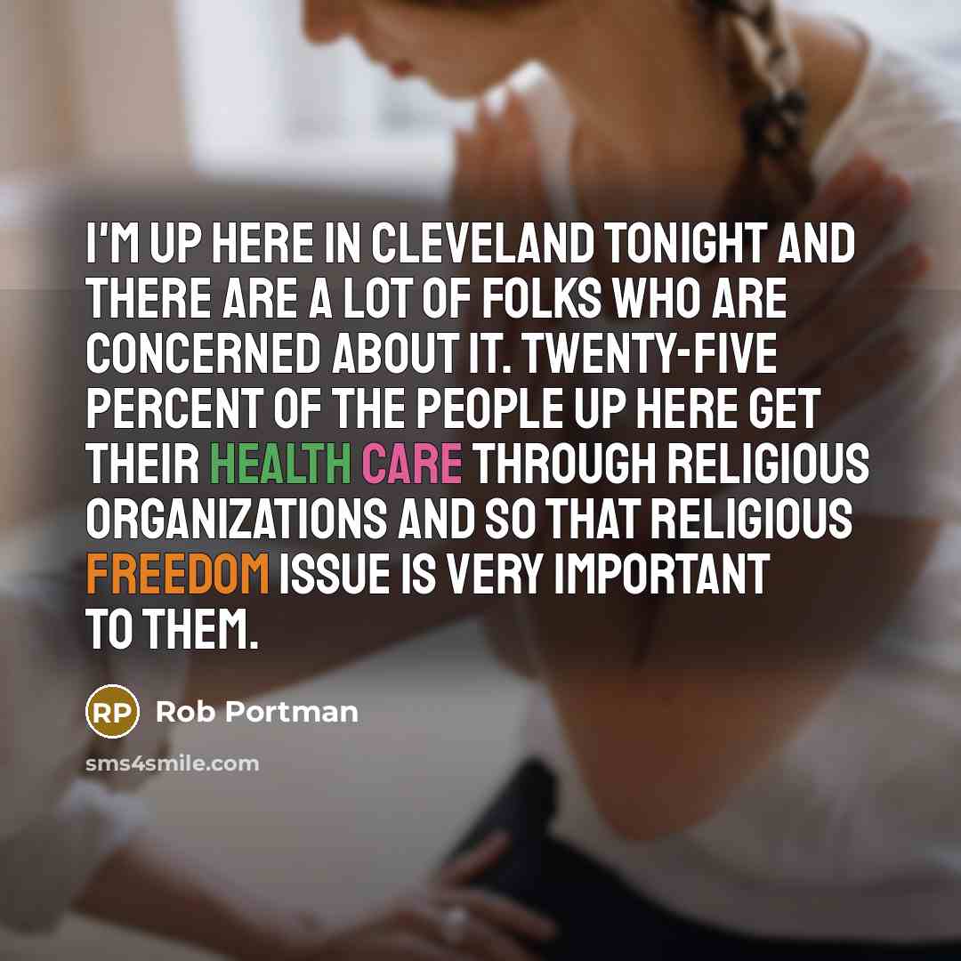“I'm up here in Cleveland tonight and there are a…” quote by Rob Portman