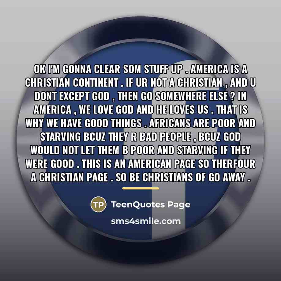 “Ok I'm gonna clear som stuff up . america is…” quote by TeenQuotes Page