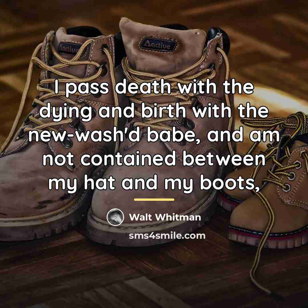 “I pass death with the dying and birth with the…” quote by Walt Whitman