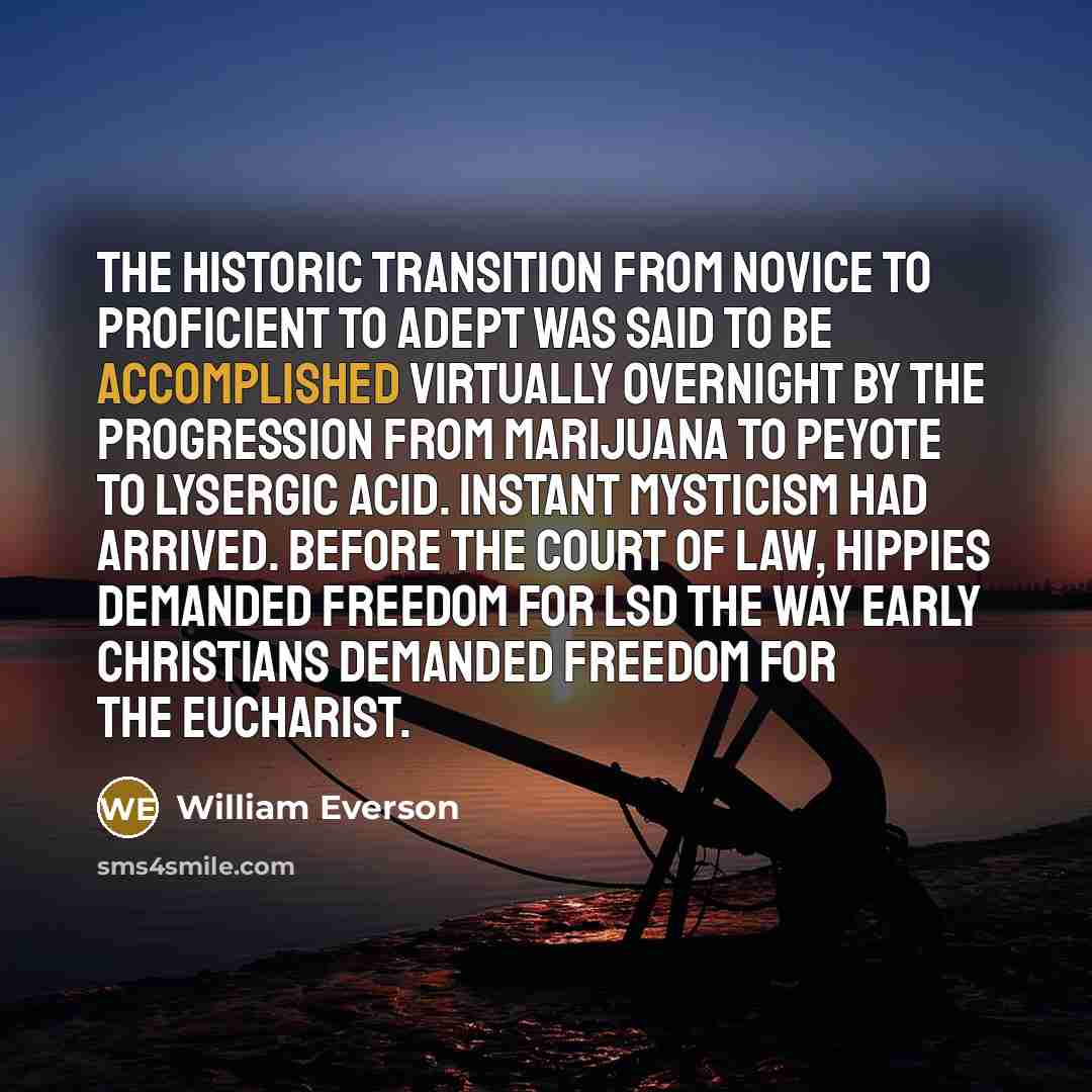 “The historic transition from Novice to Proficient to Adept was…” quote by William Everson