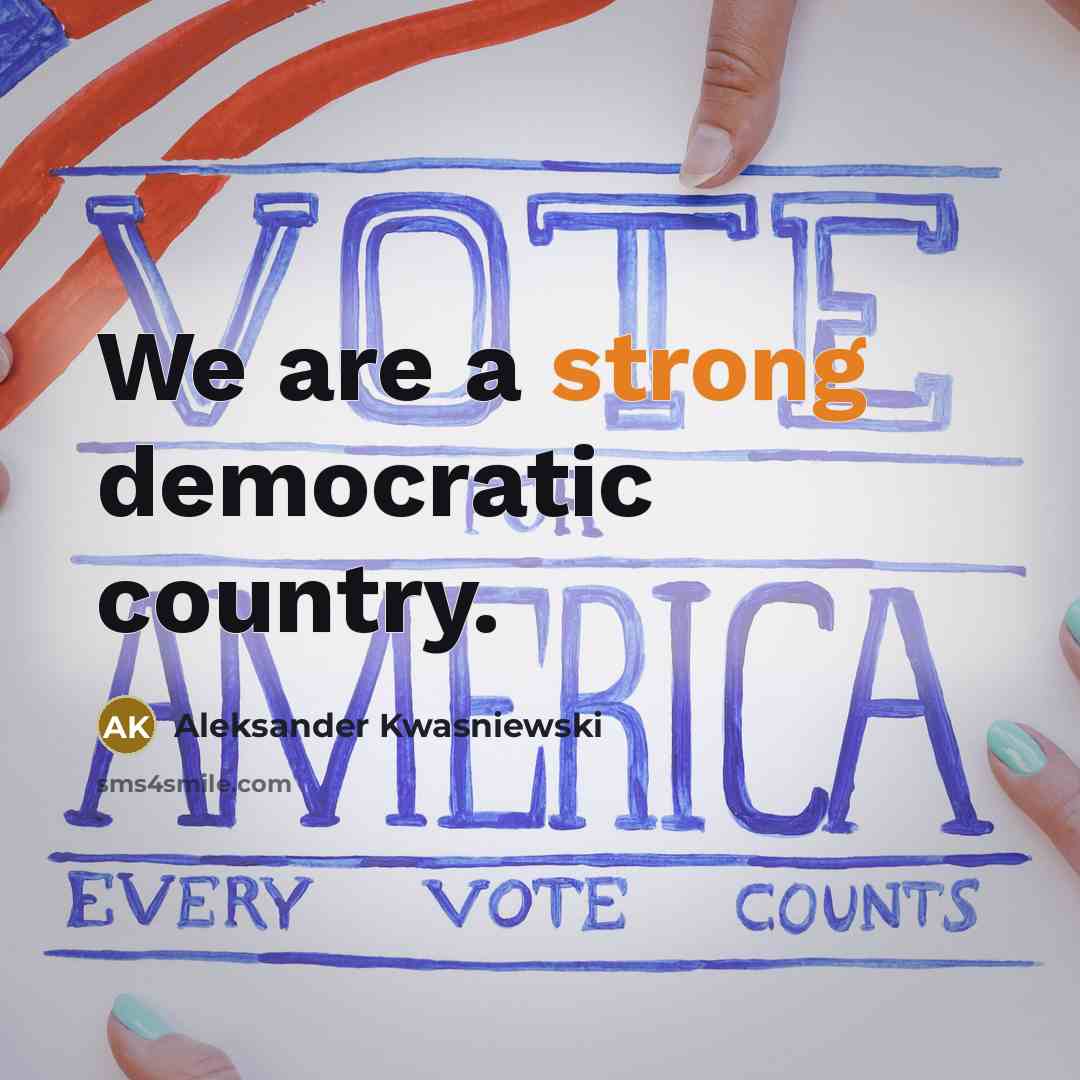 “We are a strong democratic country.…” quote by Aleksander Kwasniewski
