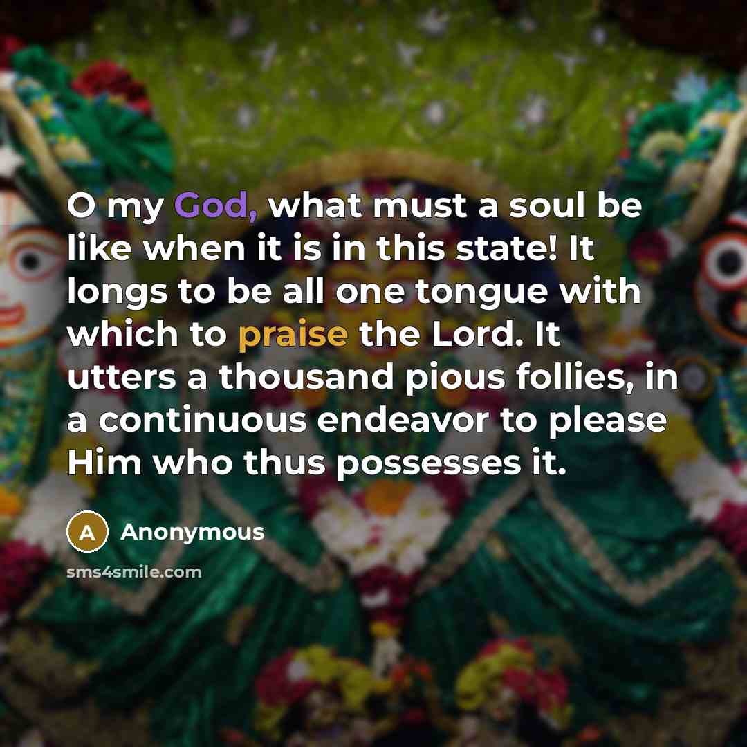 “O my God, what must a soul be like when…” quote by Anonymous