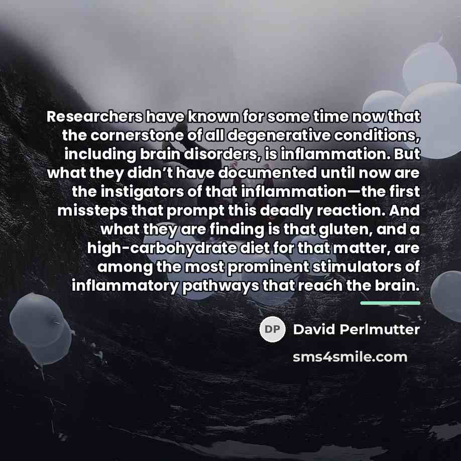 “Researchers have known for some time now that the cornerstone…” quote by David Perlmutter