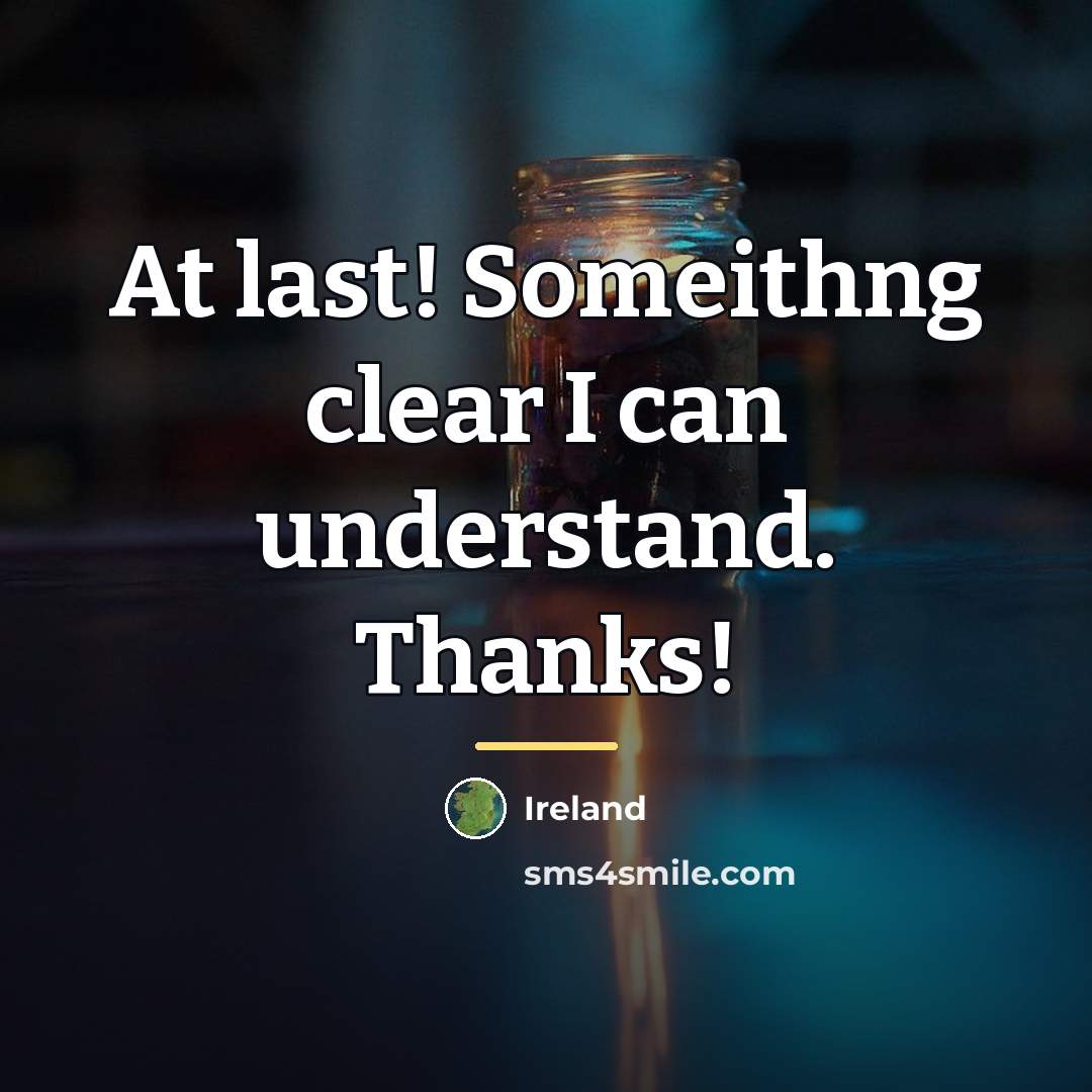 “At last! Someithng clear I can understand. Thanks!…” quote by Anonymous