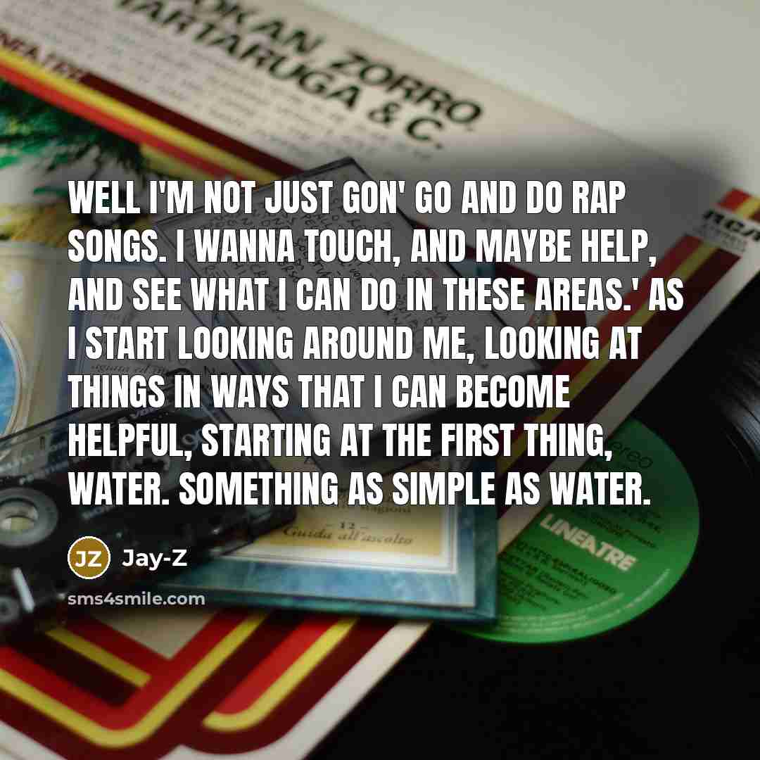 “Well I'm not just gon' go and do rap songs.…” quote by Jay-Z