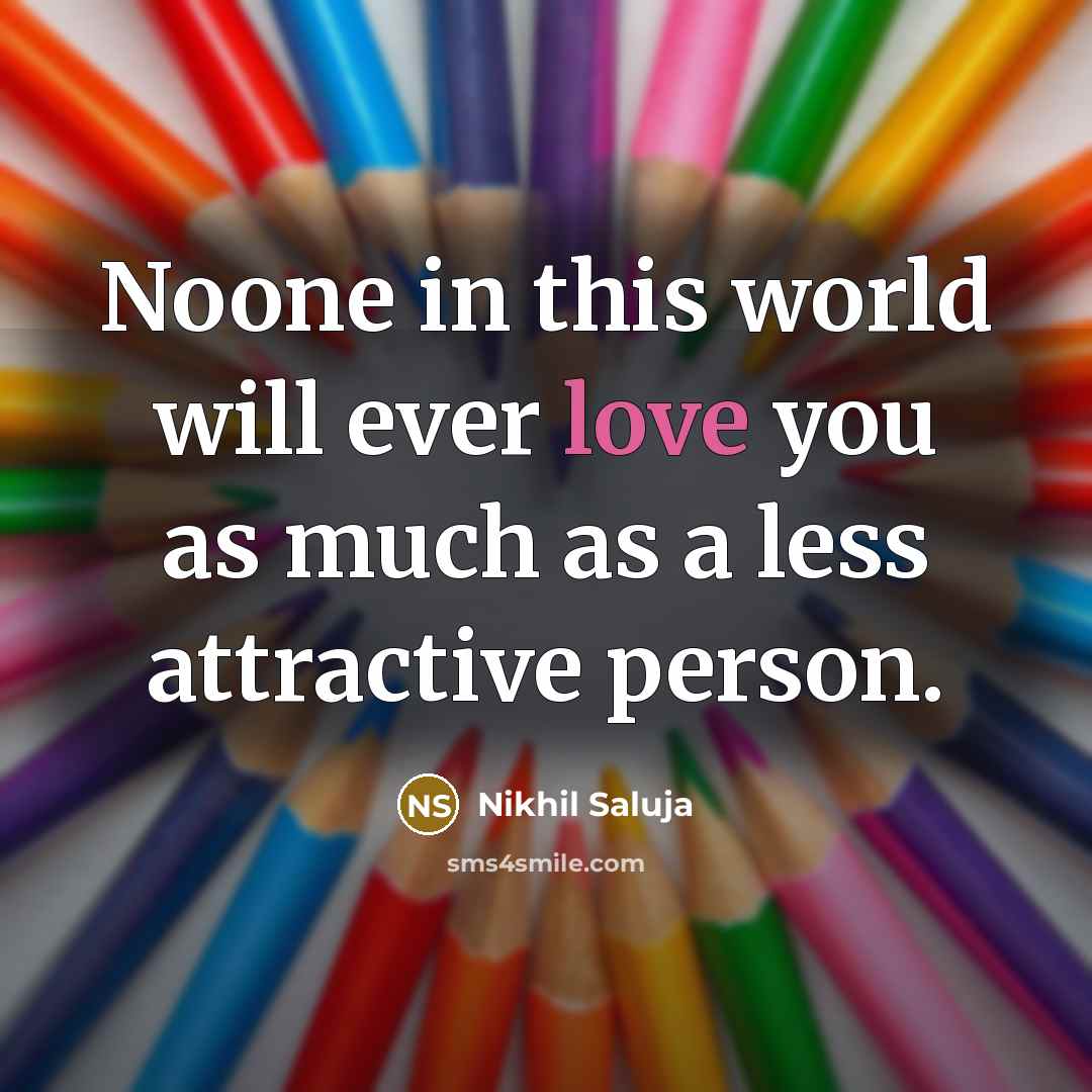 “Noone in this world will ever love you as much…” quote by Nikhil Saluja
