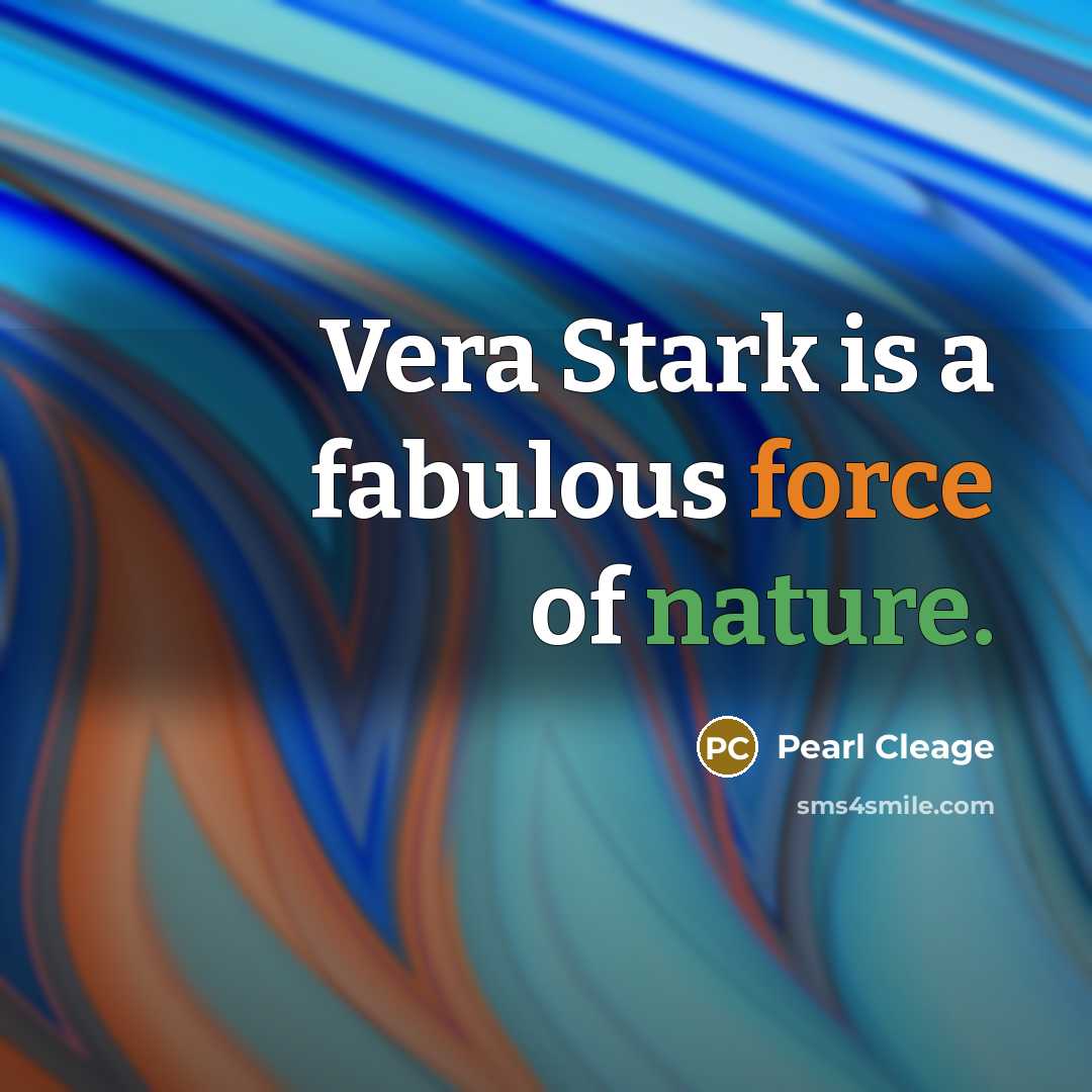 “Vera Stark is a fabulous force of nature.…” quote by Pearl Cleage