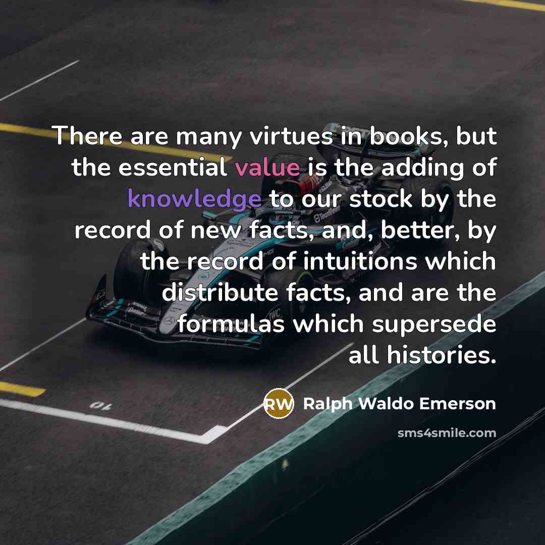 “There are many virtues in books, but the essential value…” quote by Ralph Waldo Emerson