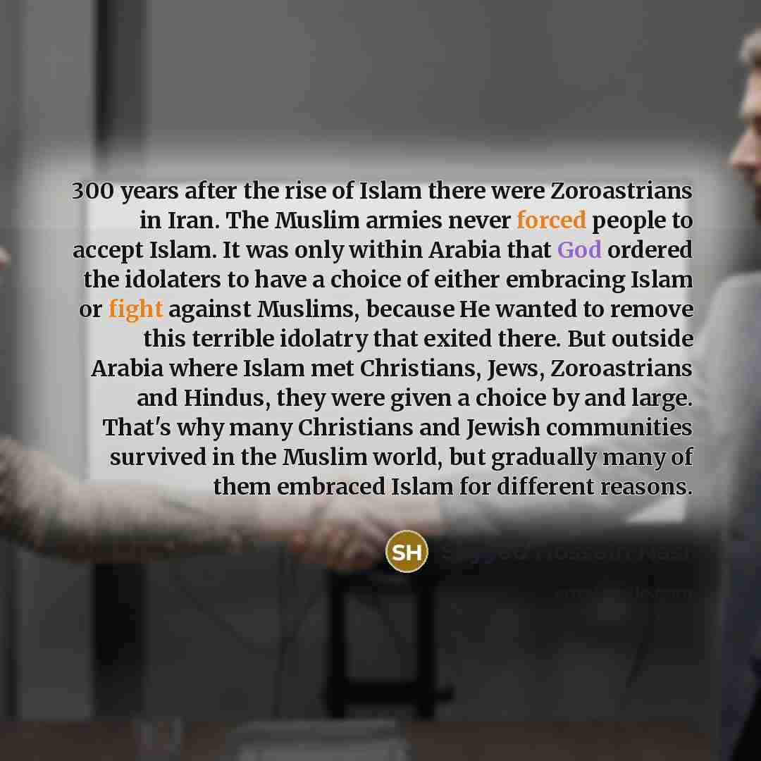 “300 years after the rise of Islam there were Zoroastrians…” quote by Seyyed Hossein Nasr