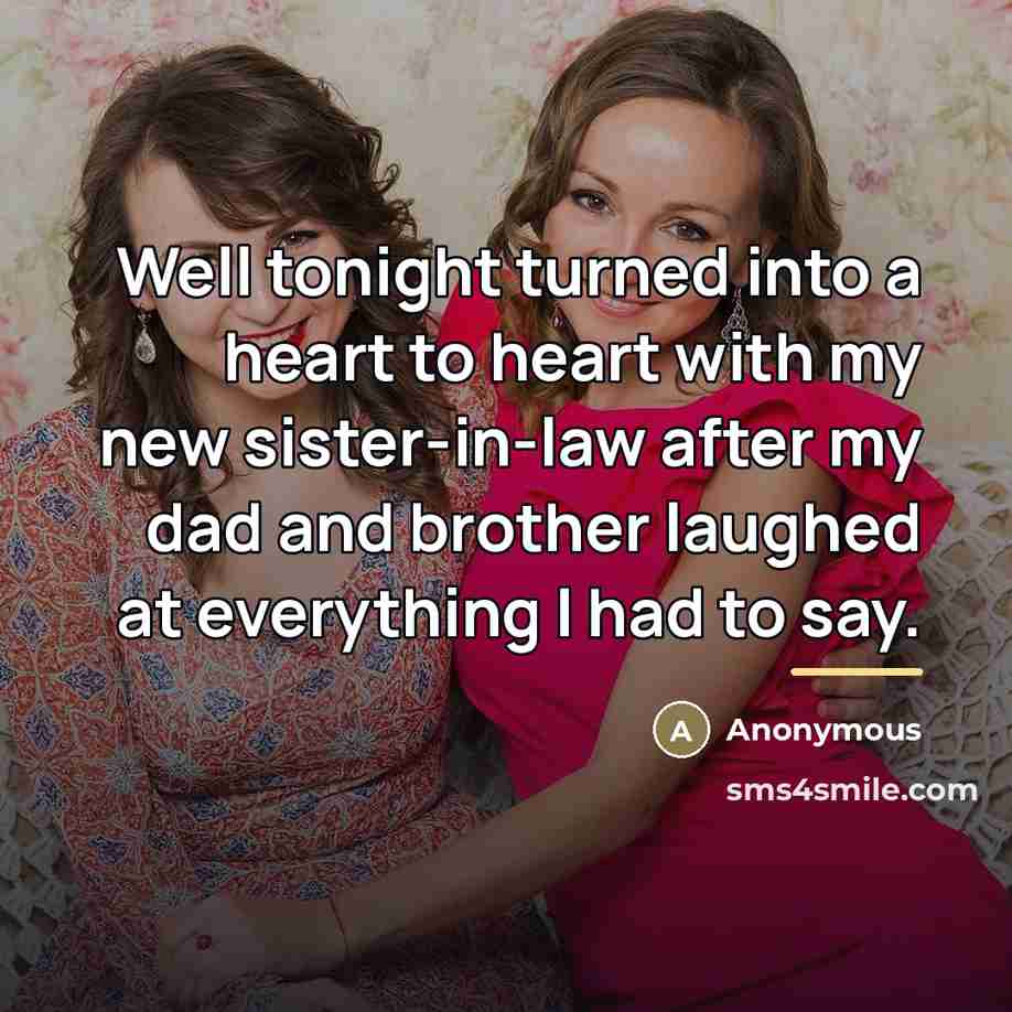 “Well tonight turned into a heart to heart with my…” quote by Anonymous