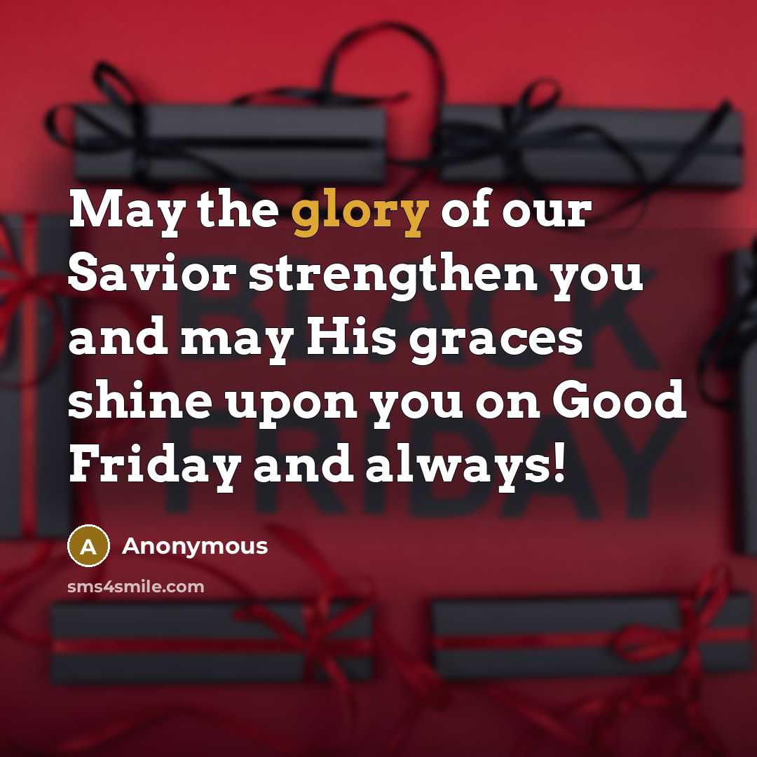 “May the glory of our Savior strengthen you and may…” quote by Anonymous
