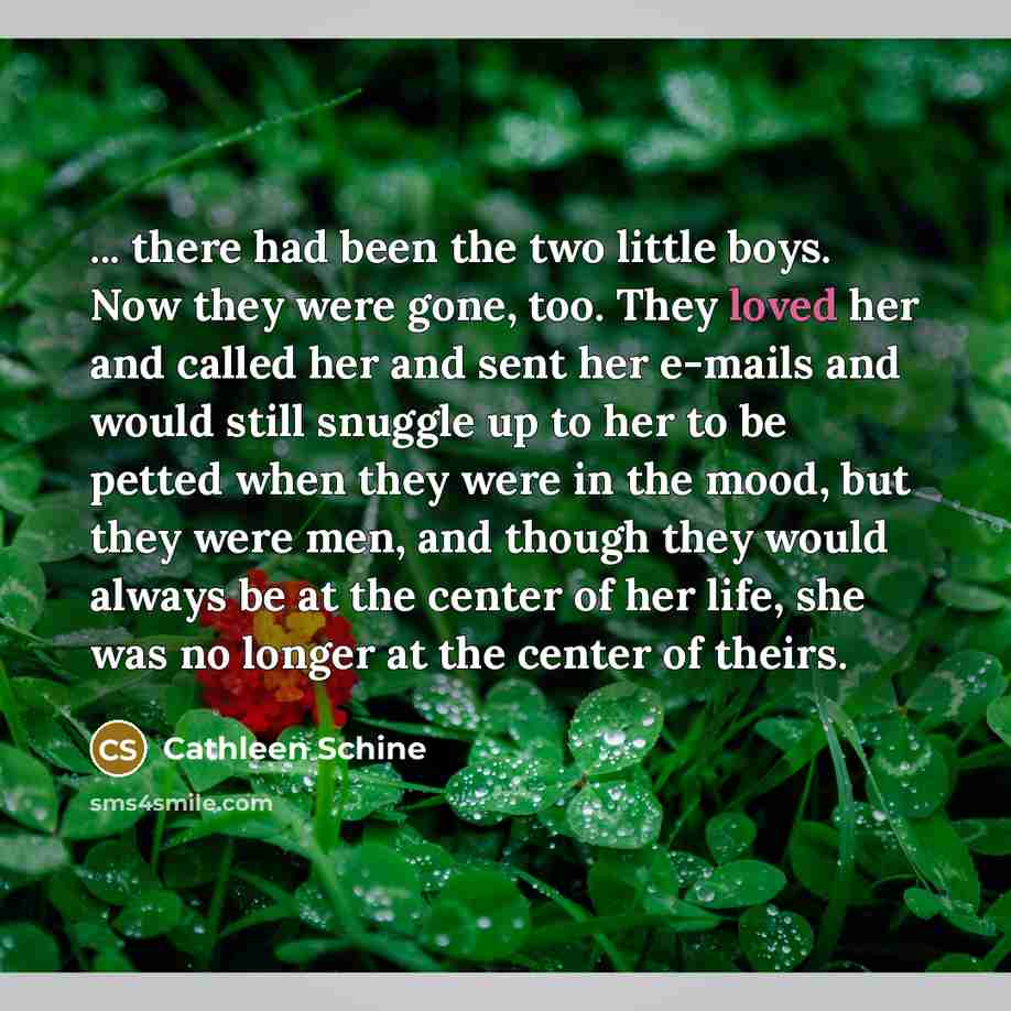 “... there had been the two little boys. Now they…” quote by Cathleen Schine