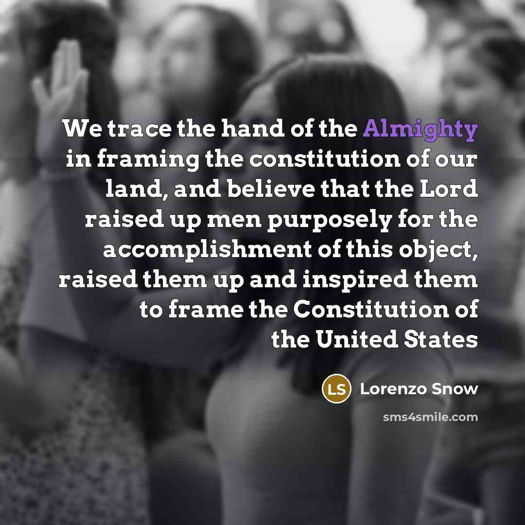“We trace the hand of the Almighty in framing the…” quote by Lorenzo Snow