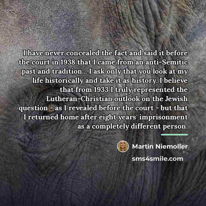“I have never concealed the fact and said it before…” quote by Martin Niemoller