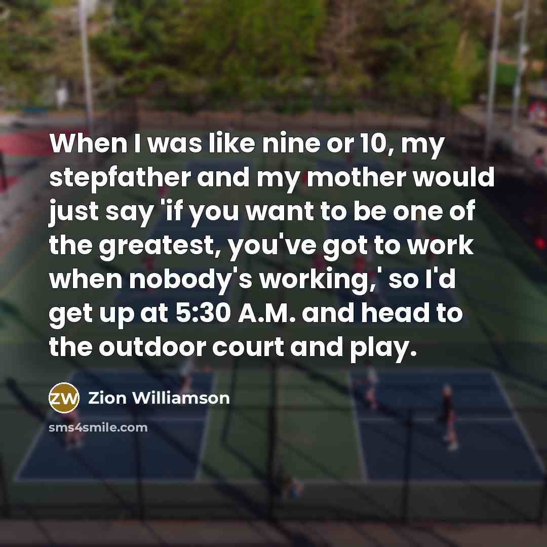 “When I was like nine or 10, my stepfather and…” quote by Zion Williamson